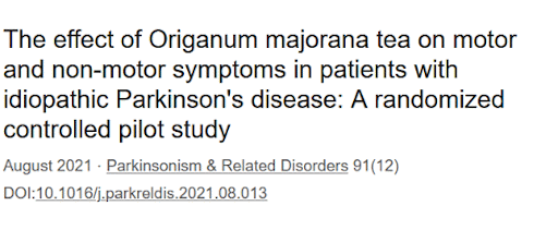 A daily cup of marjoram tea reduces Parkinson's symptoms